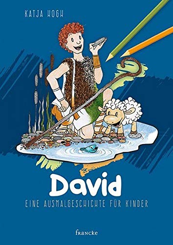 David: Eine Ausmalgeschichte für Kinder Tiptoi & Games