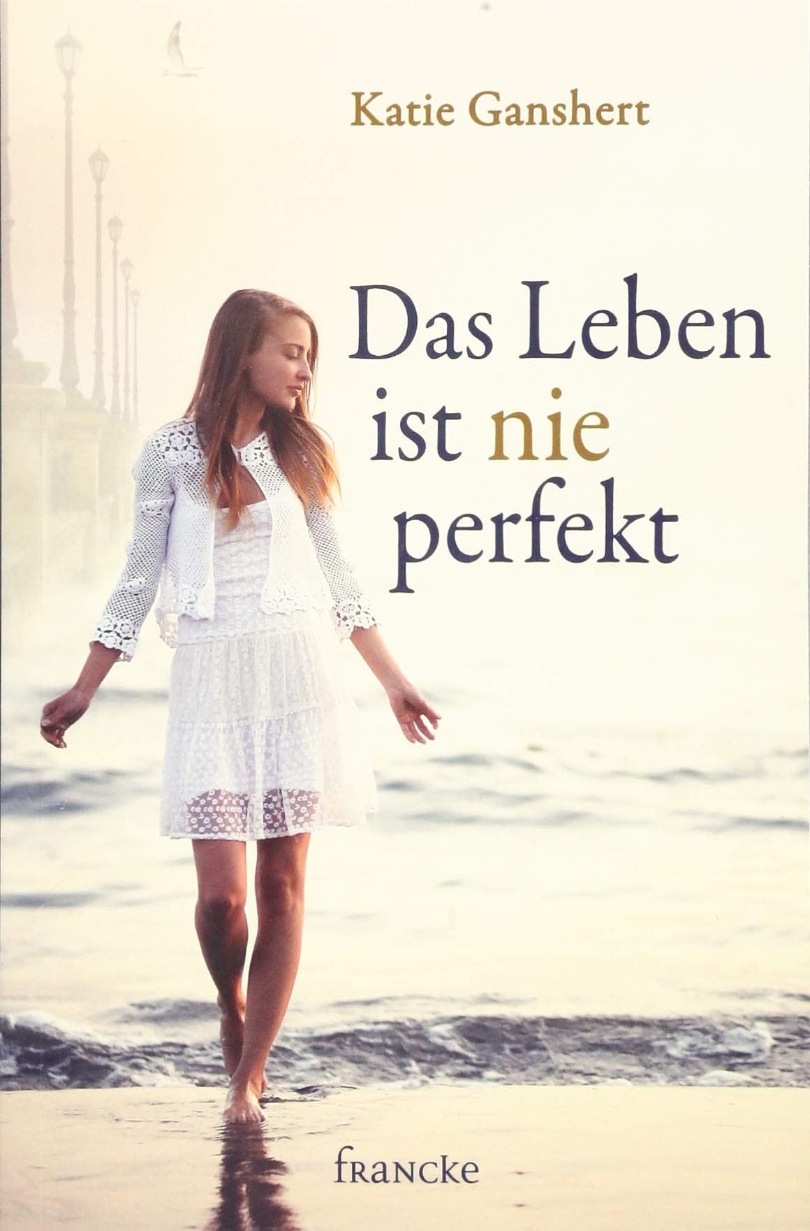 Das Leben ist nie perfekt book