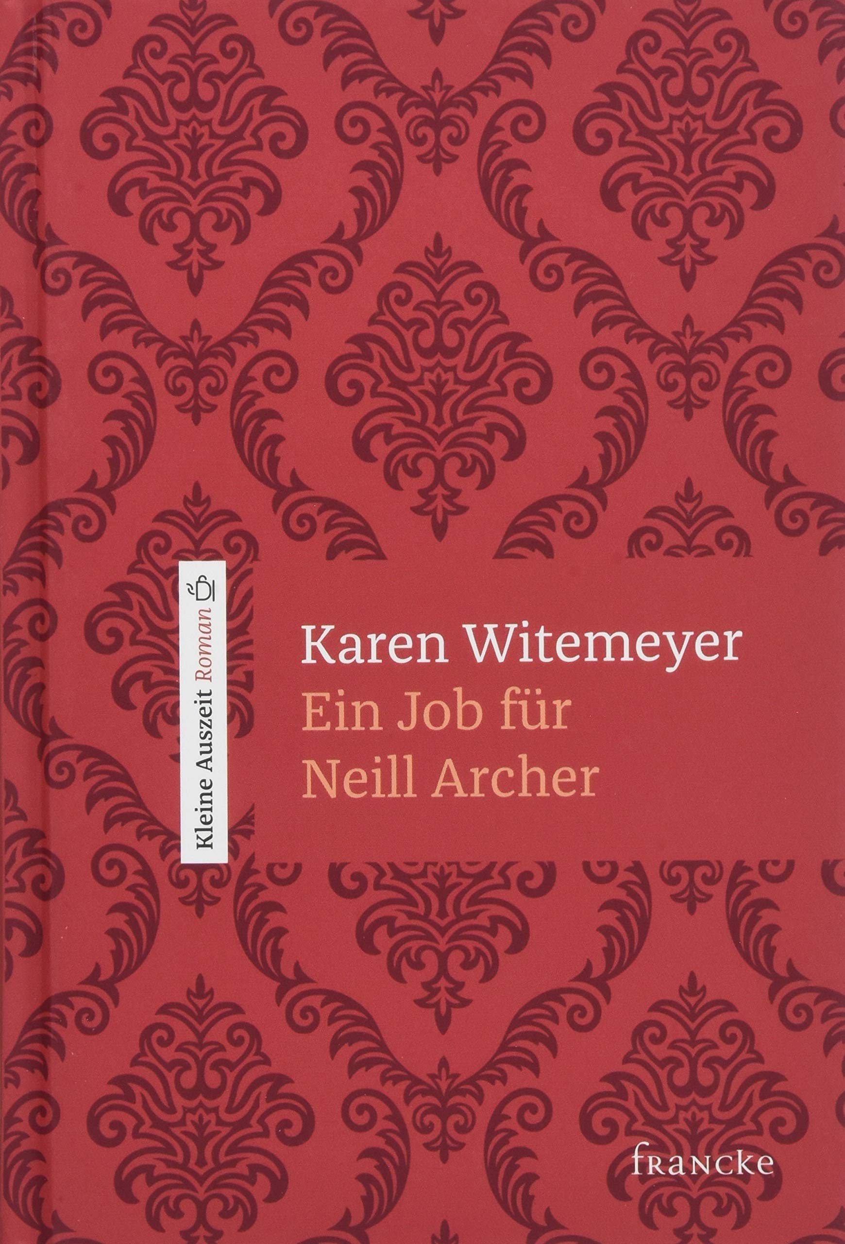 Ein Job für Neill Archer Historical Fiction