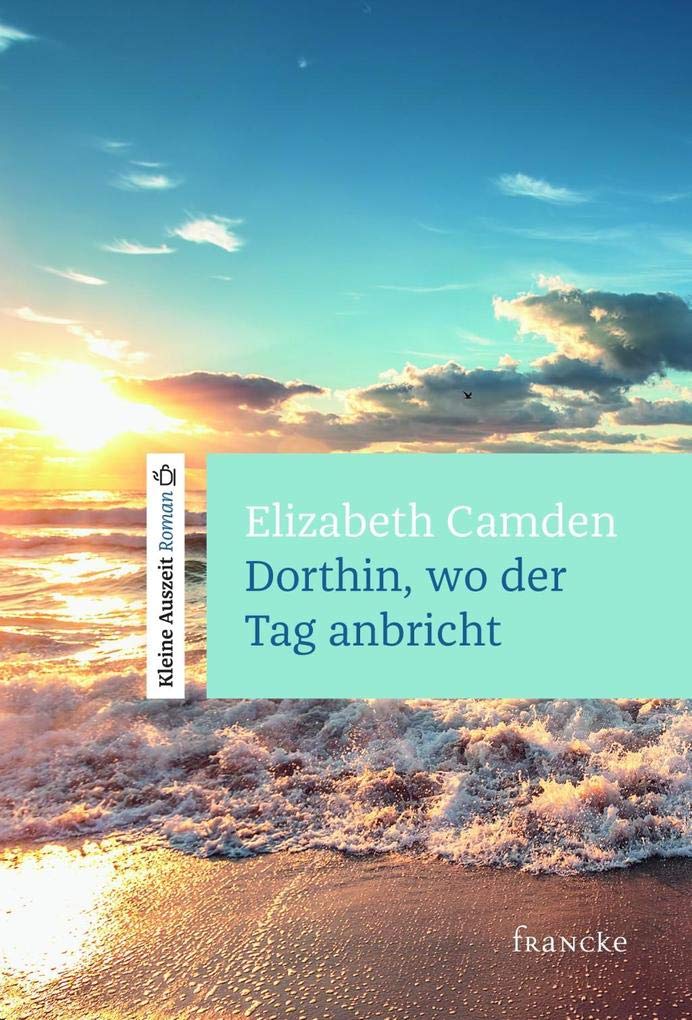 Dorthin, wo der Tag anbricht Historical Fiction