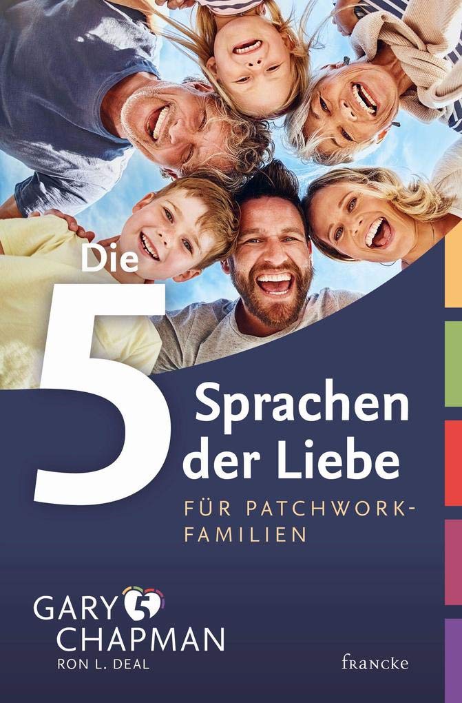 Die 5 Sprachen der Liebe für Patchwork-Familien Parents & Children