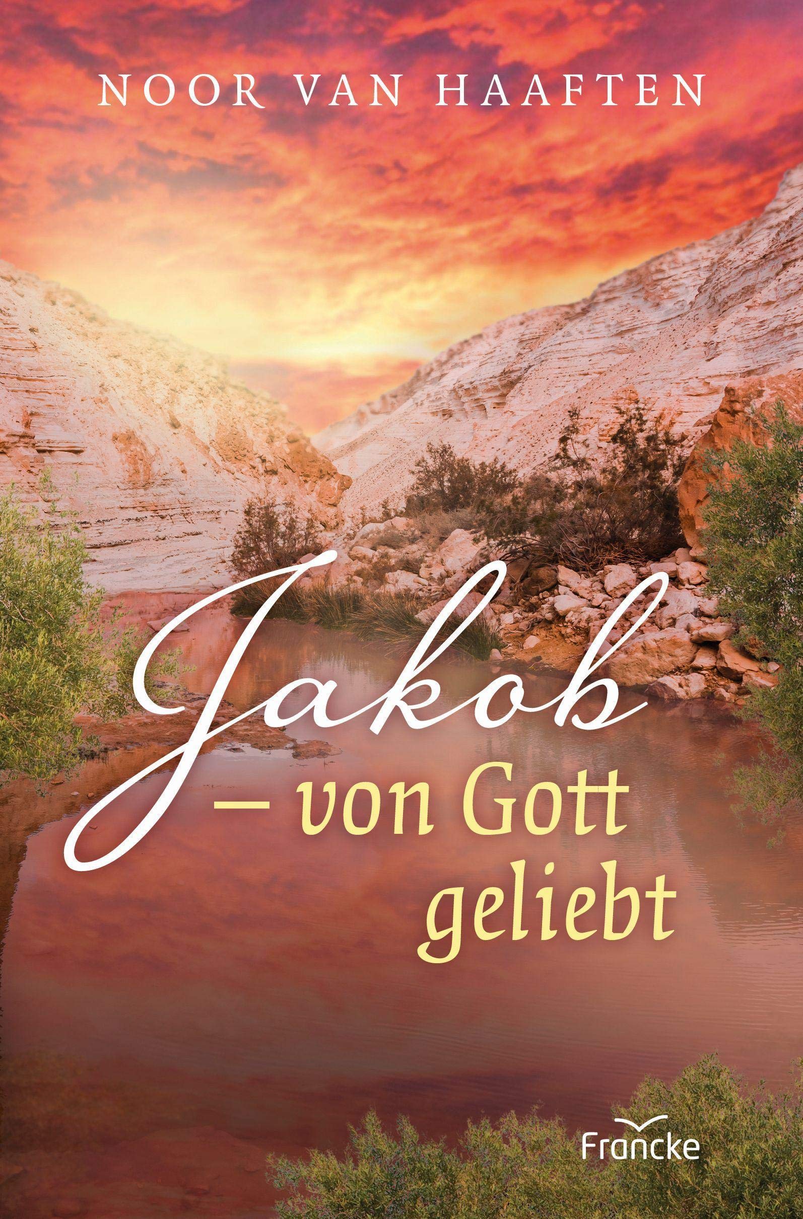 Jakob - von Gott geliebt Religion & Esotericism