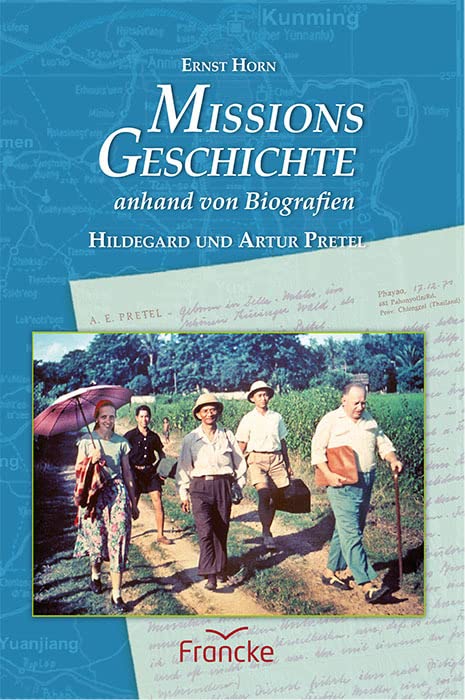 Missionsgeschichte anhand von Biografien Personalities