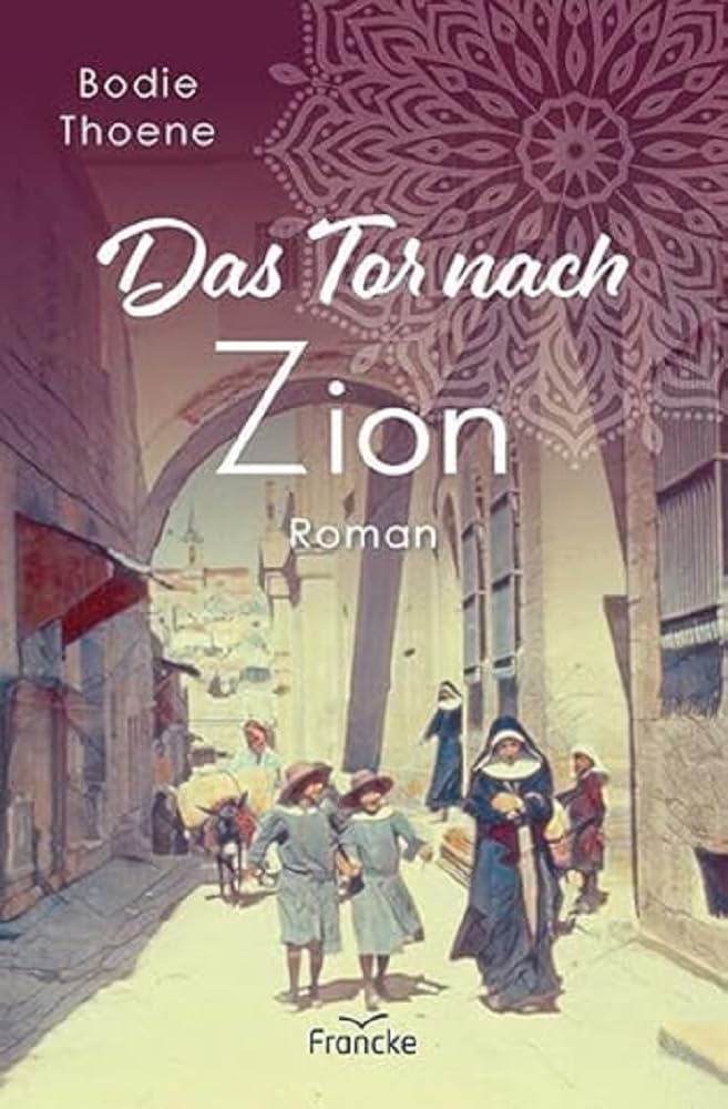Das Tor nach Zion Contemporary literature Books
