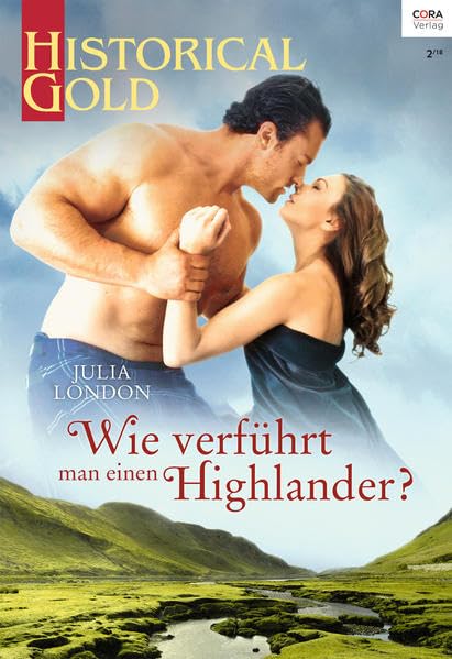 Wie verführt man einen Highlander? (Historical Gold) Contemporary literature