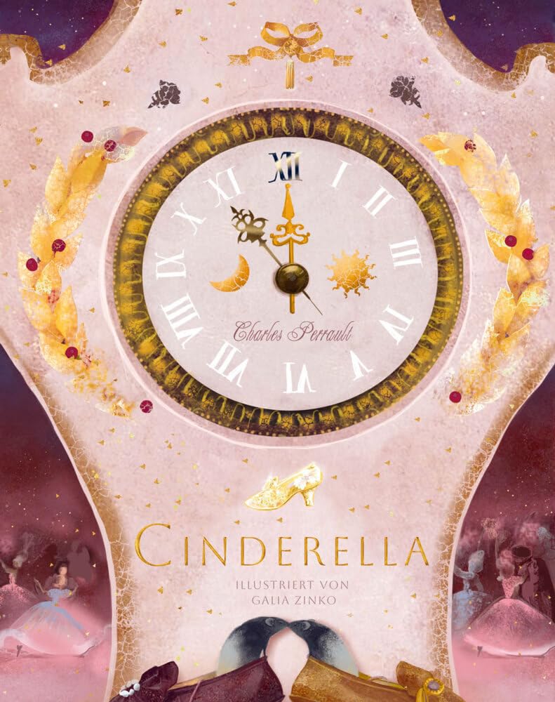 Cinderella: Limitierte Ausgabe mit Hörbuch: oder Aschenputtel und der kleine gläserne Schuh (Unendliche Welten: beliebte klassische Märchen neu ... ab 4 zum Vorlesen und Staunen, Band 11) Fairy Tales & Legends