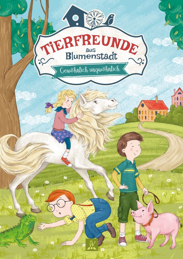 Tierfreunde aus Blumenstadt 3: Gewöhnlich Ungewöhnlich: Tiergeschichten für Kinder / Kinderbuch ab 7 Jahren / Kinderbuch ab 8 Jahren / witzig ... zum Lesen und Vorlesen, Band 3) Novels & Short Stories