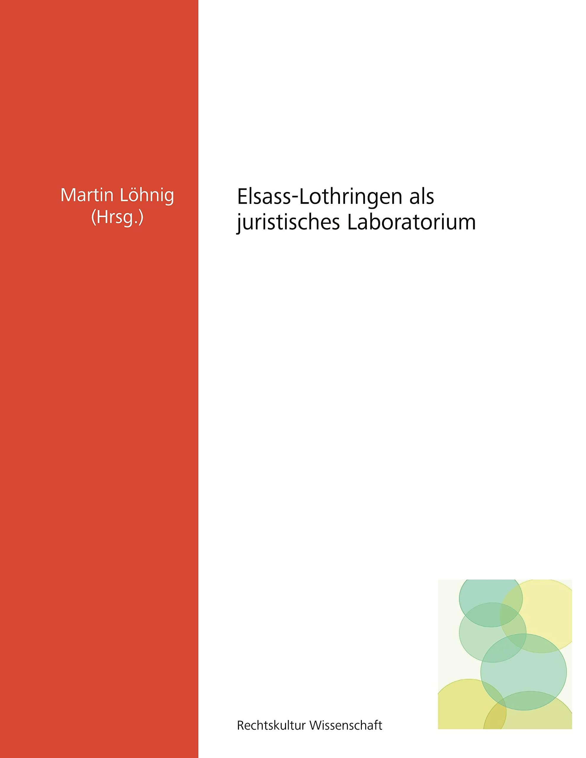 Elsass-Lothringen als juristisches Laboratorium book