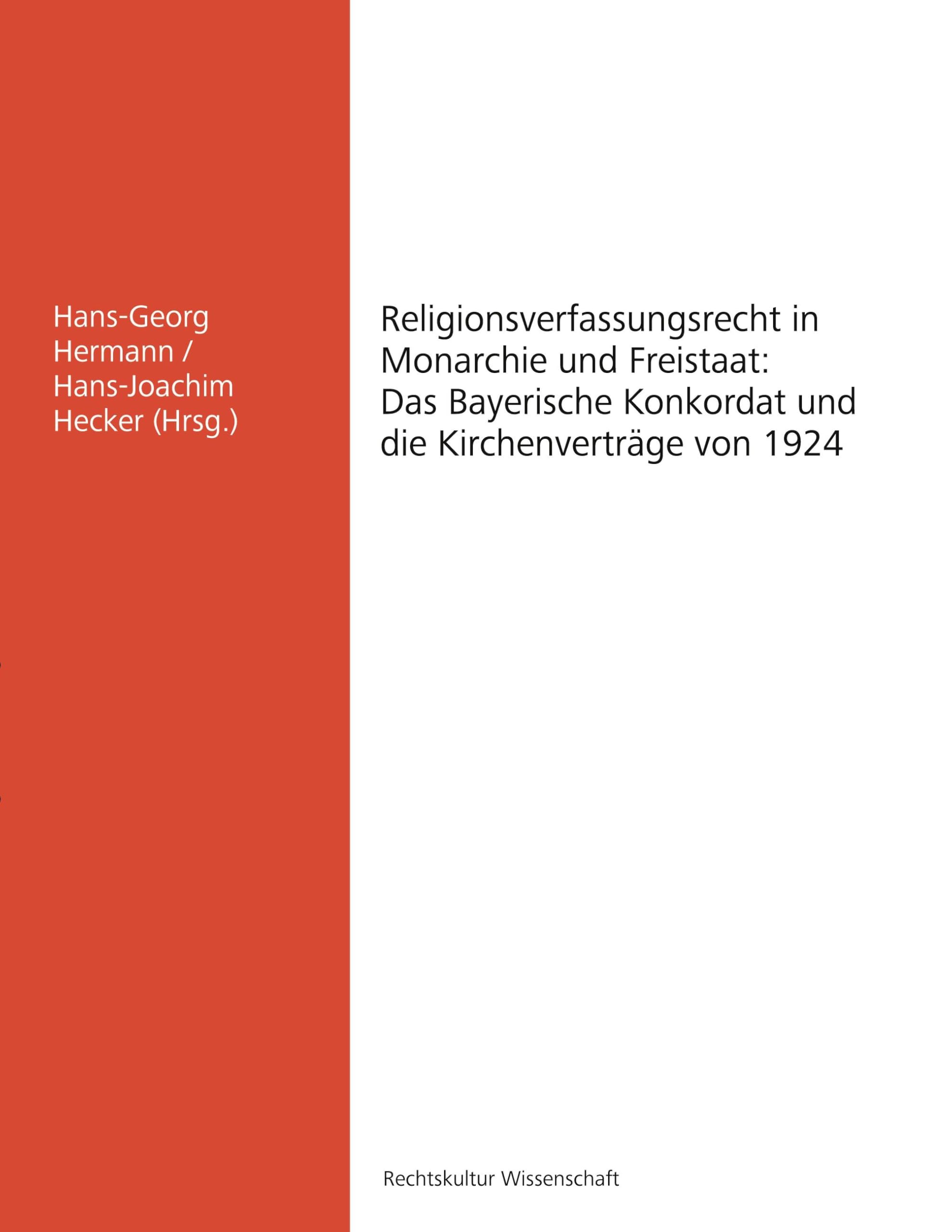 Religionsverfassungsrecht in Monarchie und Freistaat: Law