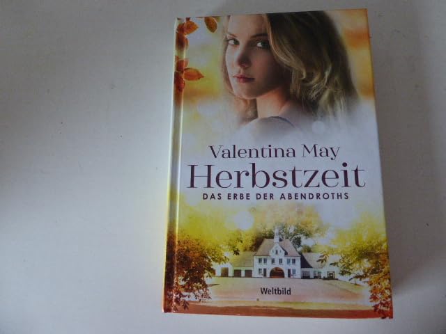 Herbstzeit. Das Erbe von Abendroths. Roman. Hardcover Books