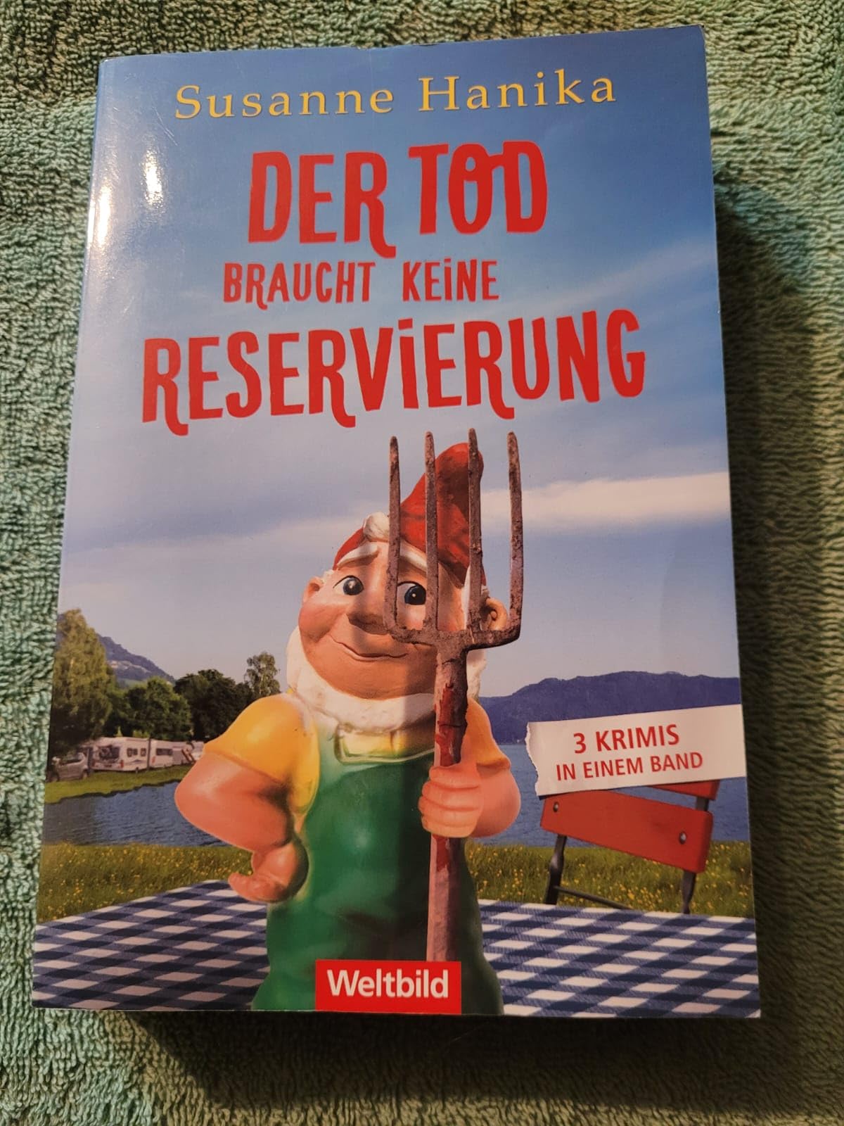 Susanne Hanika-Der Tod braucht keine Reservierung (3 Krimis in einem Band)-Der Tod kriegt niemals kalte Füße/Der Tod braucht keinen Brötchendienst/Der Tod liegt unterm Sonnenschirm Suspense & Thrillers