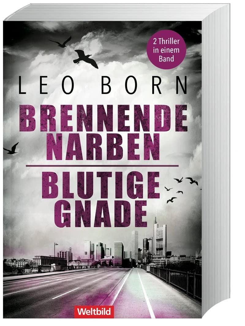 Leo Born - Brennende Narben/Blutige Gnade (2 Thriller in einem Band) Crime & Thrillers