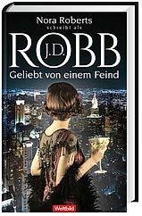 Geliebt von einem Feind: Roman (Eve Dallas, Band 40) Books