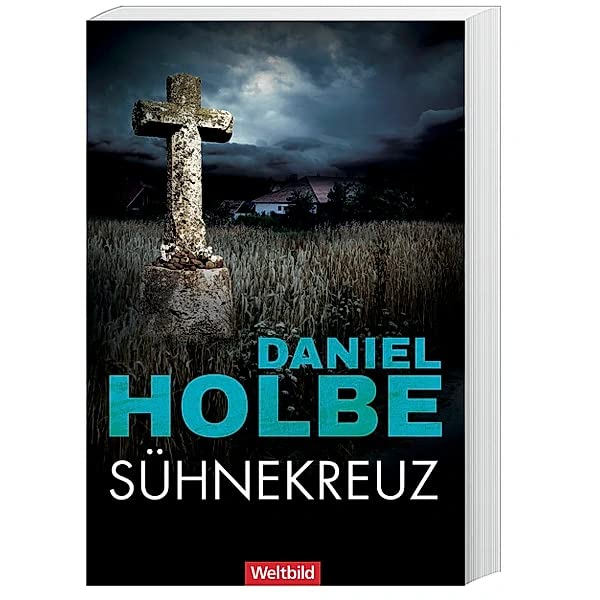 Daniel Holbe - Sühnekreuz Crime & Thrillers