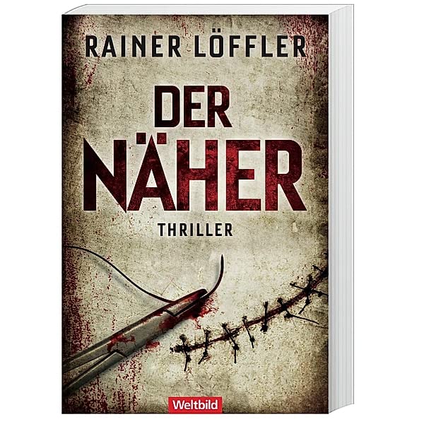 Rainer Löffler - Der Näher (Der dritte Fall für Fallanalytiker Martin Abel) Crime & Thrillers