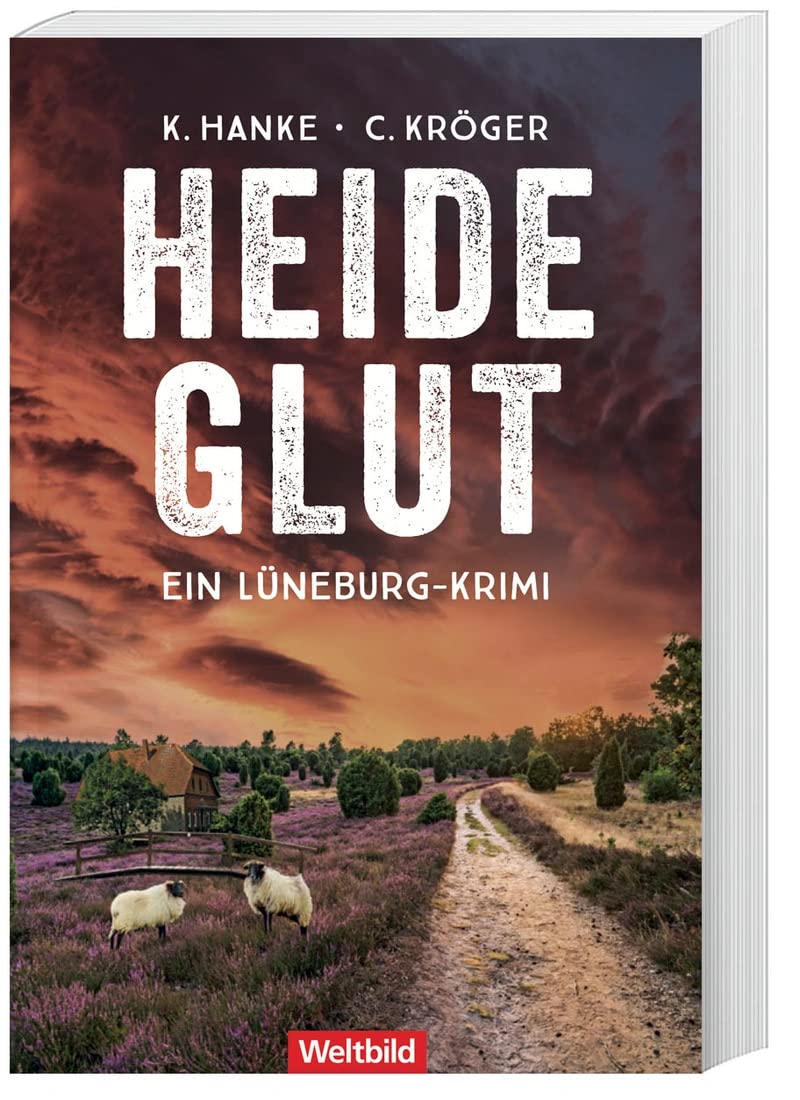 Heideglut - Ein Lüneburg- Krimi Crime & Thrillers
