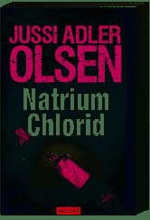 Jussi Adler Olsen - Natrium Chlorid Crime & Thrillers