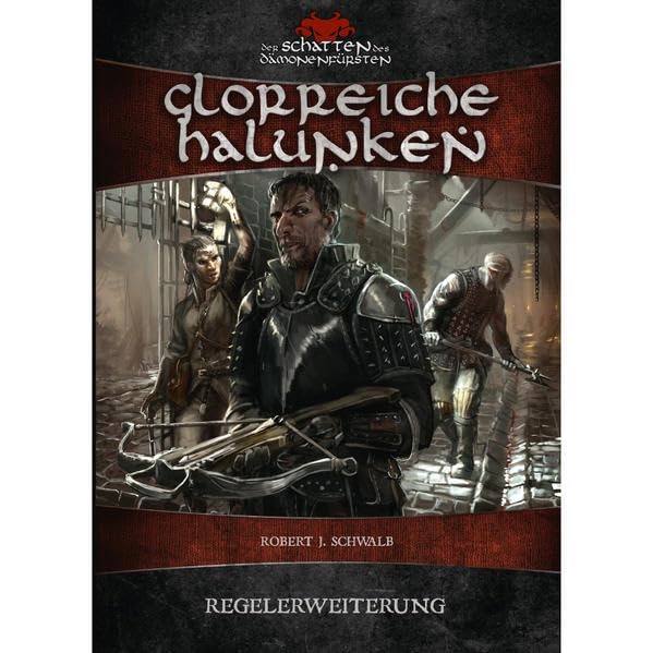 Glorreiche Halunken (Der Schatten des Dämonenfürsten) Leisure & Fun