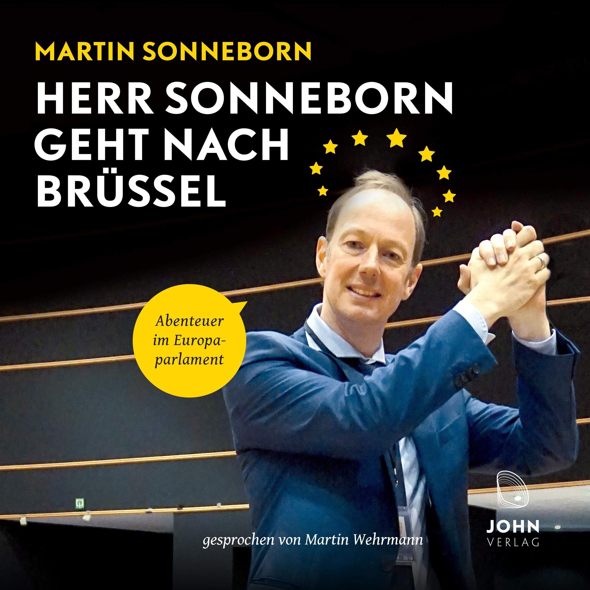 Herr Sonneborn geht nach Brüssel: Abenteuer im Europaparlament: . Books