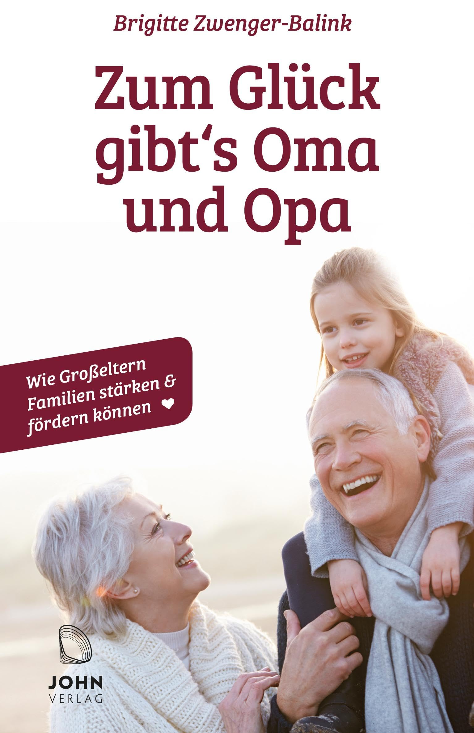 Zum Glück gibt's Oma und Opa. Wie Großeltern Familien stärken und fördern können Contemporary literature Books