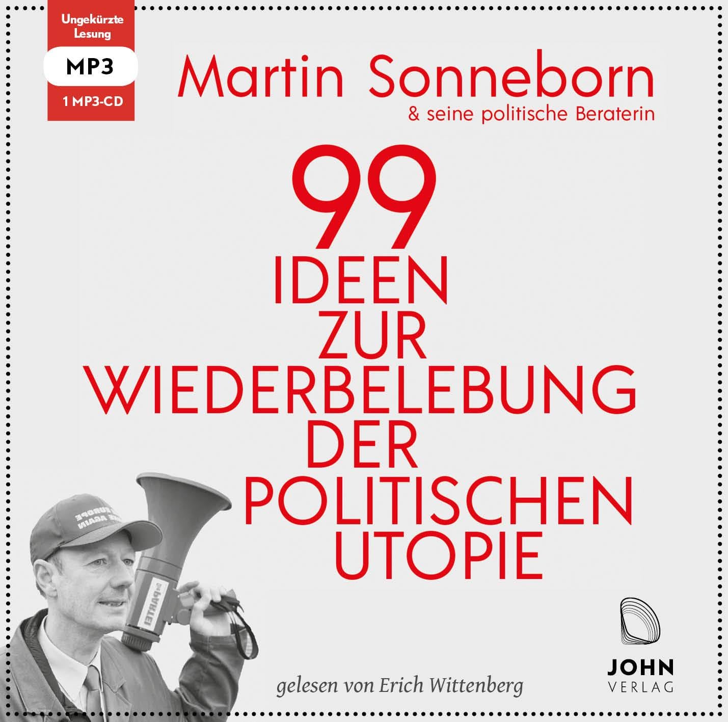 99 Ideen zur Wiederbelebung der politischen Utopie: Das kommunistische Manifest Contemporary literature