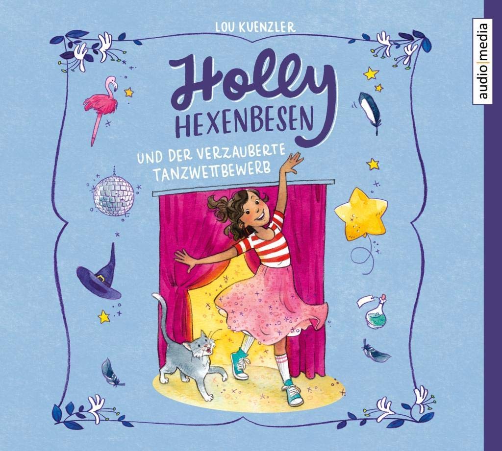 Holly Hexenbesen und der verzauberte Tanzwettbewerb: CD Standard Audio Format, Lesung. Gekürzte Ausgabe Contemporary literature Books