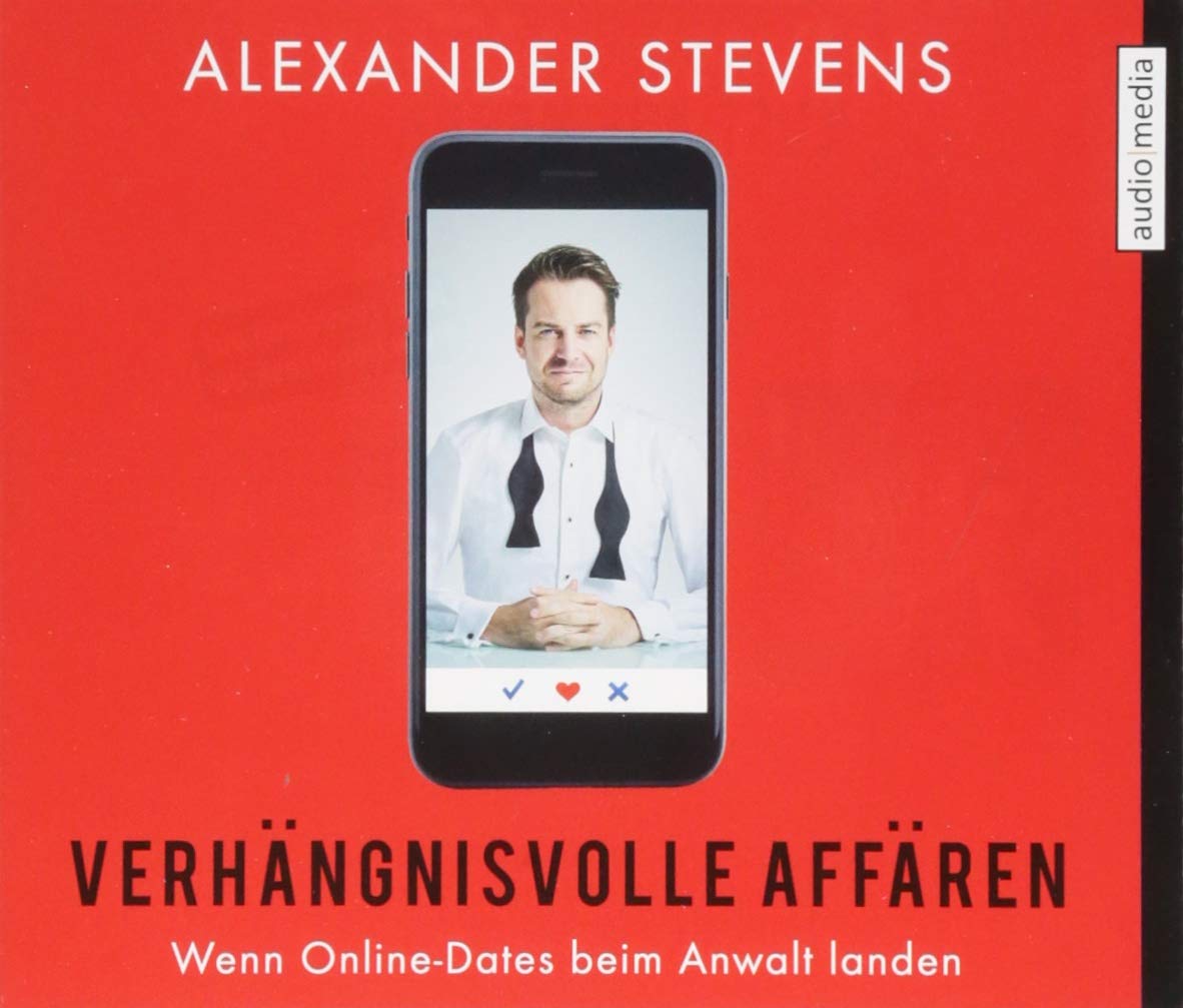 Verhängnisvolle Affären: Wenn Online-Dates beim Anwalt landen Law