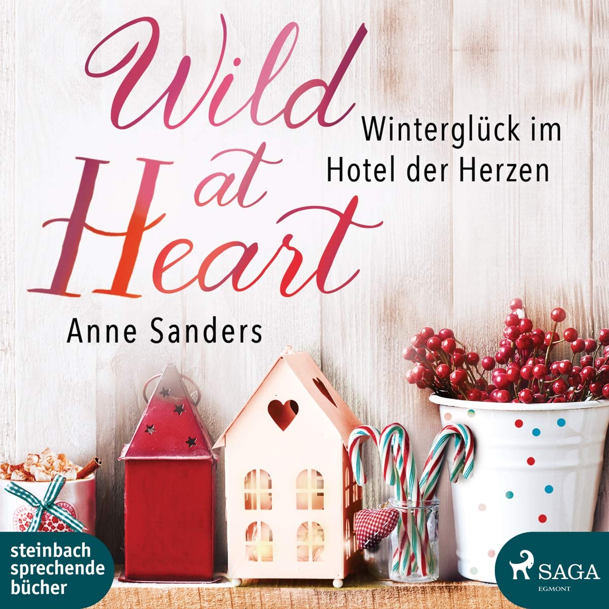 Wild at Heart-Winterglück im Hotel der Herzen Music