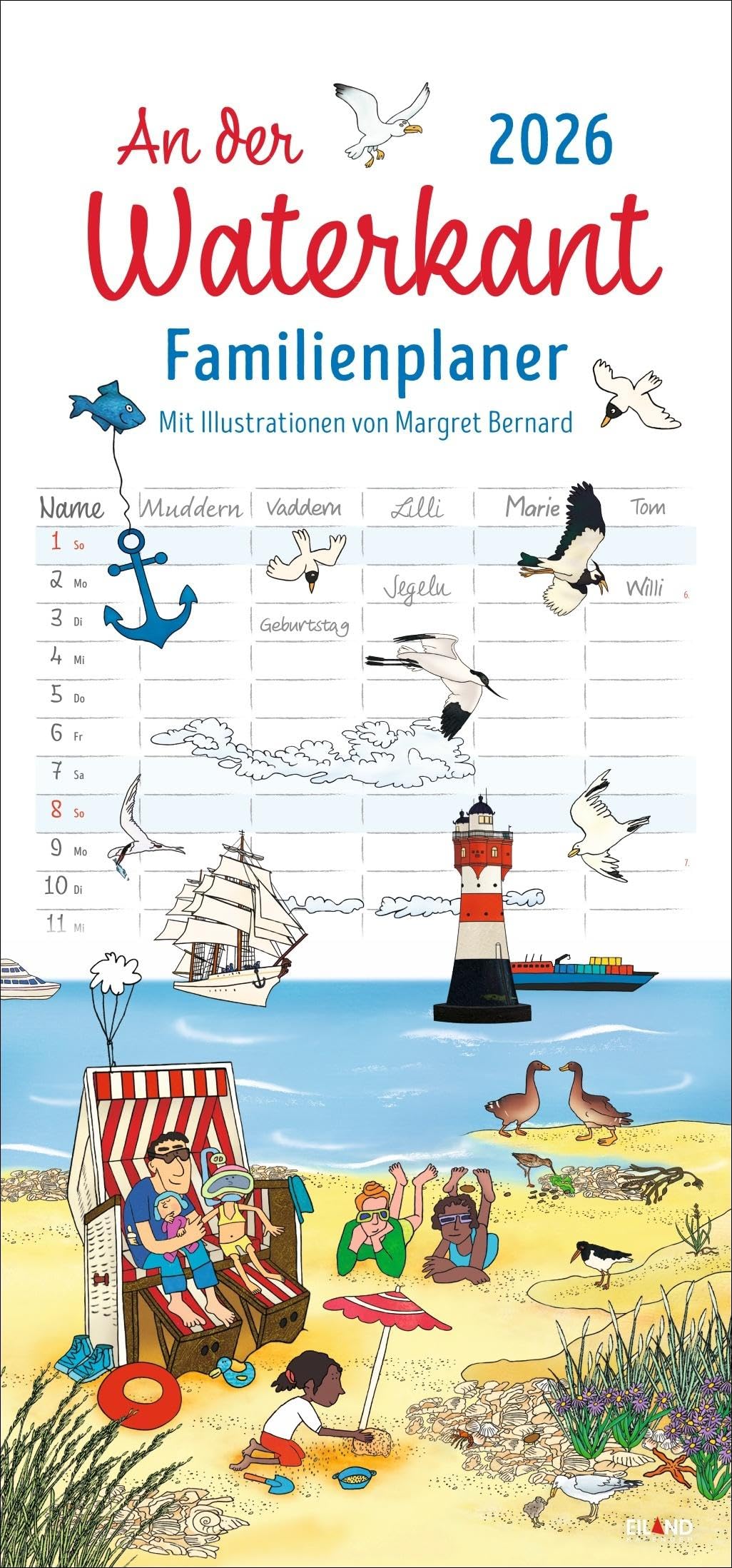 An der Waterkant Familienplaner 2026 - Margret Bernard: Familienkalender mit 5 Spalten. Liebevoll illustrierter Familien-Wandkalender mit Schulferien. ... und Ostsee-Fans. (Familienplaner Eiland) Business, Finance & Career