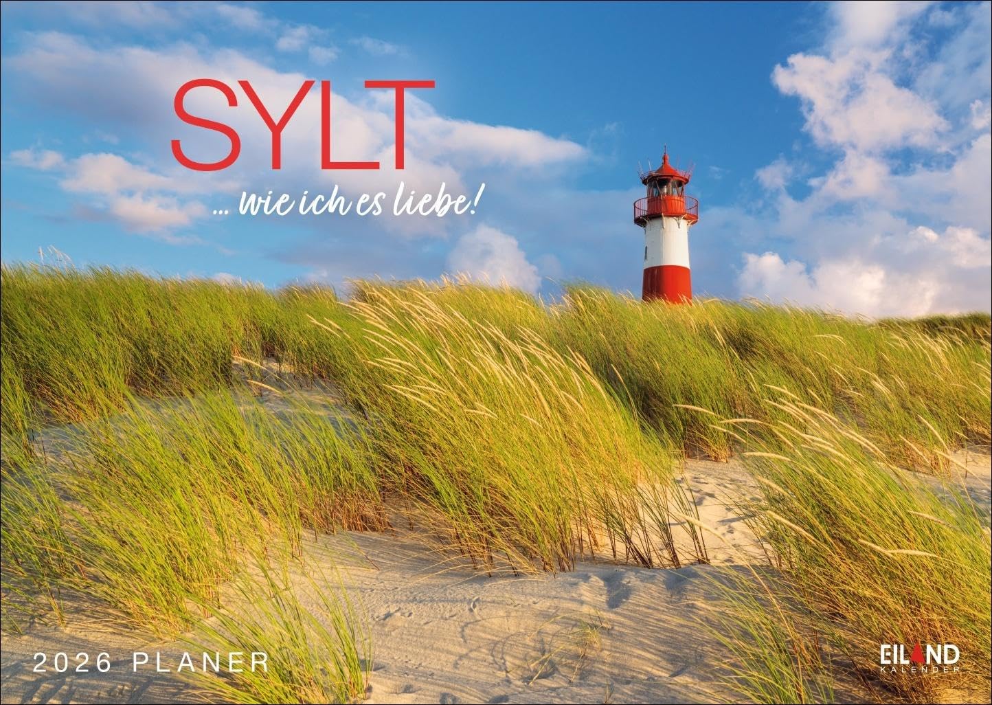 Sylt … wie ich es liebe Kalender 2026: Terminkalender mit traumhaften Inselfotos. Viel Raum für Notizen in einem dekorativen Kalender mit Urlaubsfeeling. Leisure, Home & Garden