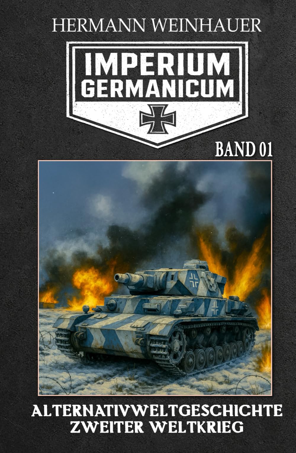 Imperium Germanicum – Alternativweltgeschichte Zweiter Weltkrieg: Band 1 – Schicksalsfrage Stalingrad (Imperium Germanicum - Der alternative 2. Weltkrieg, Band 1) Historical Fiction
