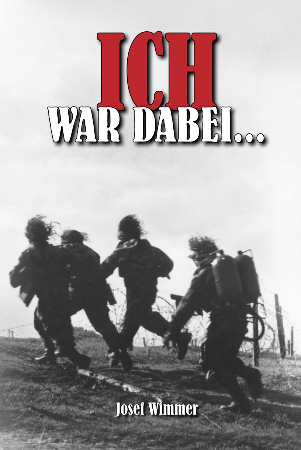 Ich war dabei ...: Polen, Nordfrankreich, Ostfront, Stalingrad, Kaukasus, Italien, Normandie, Ardennen, Endkampf im Ruhr-Kessel (Deutsche Soldaten-Biografien) Biographies & Memoirs Audio Books