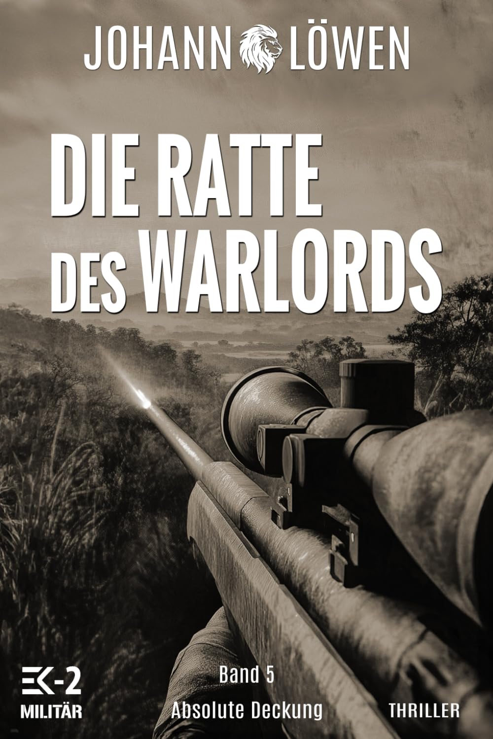 Die Ratte des Warlords Band 5: Absolute Deckung: Asolute Deckung Action & Adventure