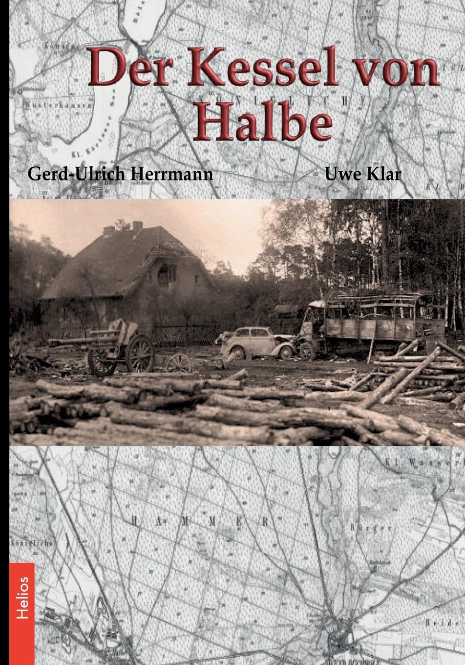 Der Kessel von Halbe Historical Fiction