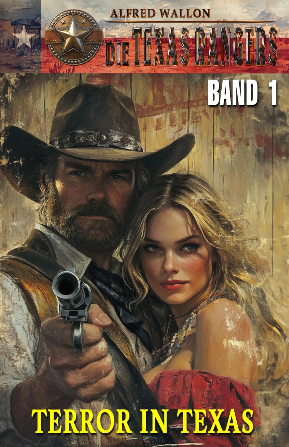 DIE TEXAS RANGERS - Band 1 Action & Adventure