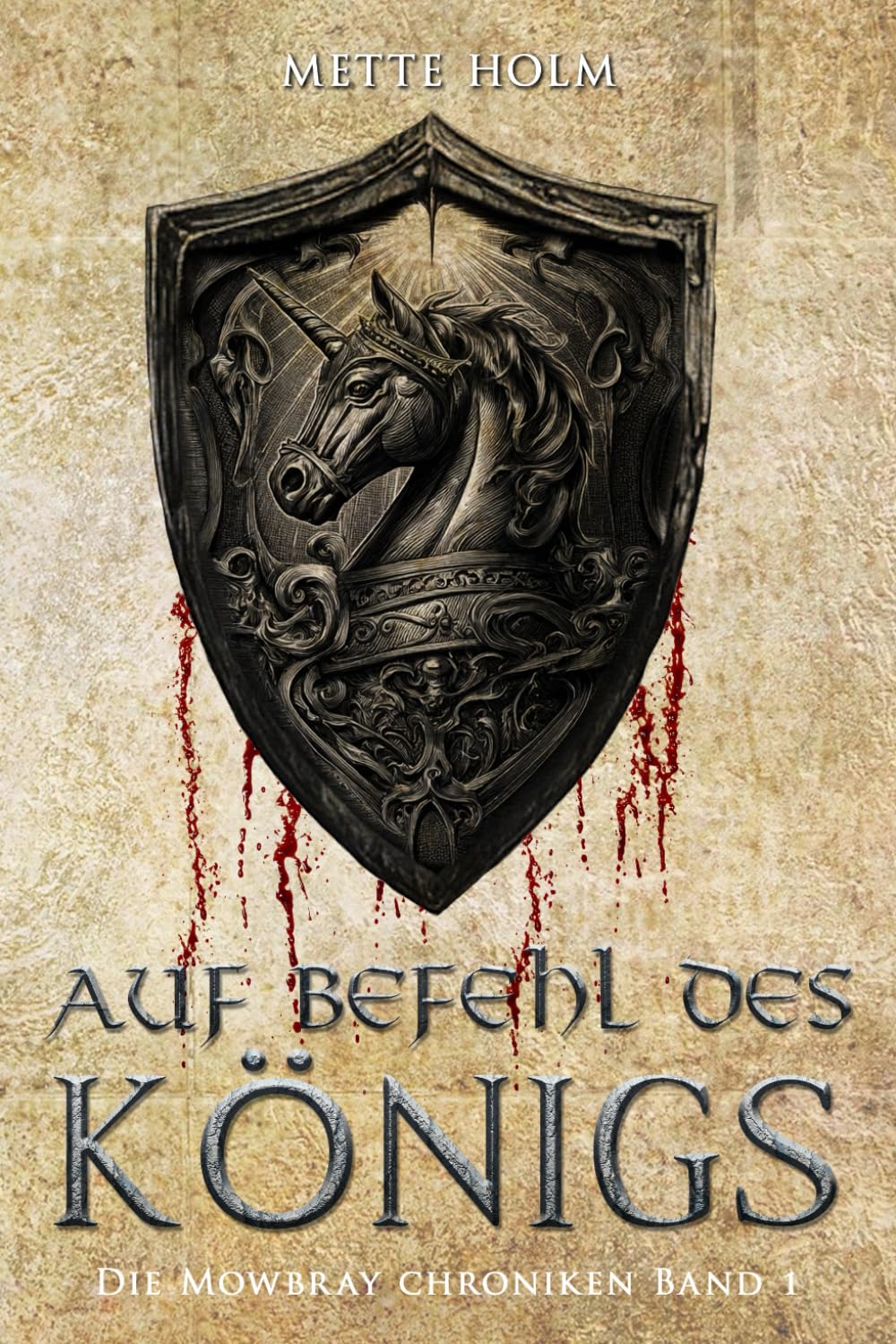 Die Mowbray-Chroniken - Band 1 book