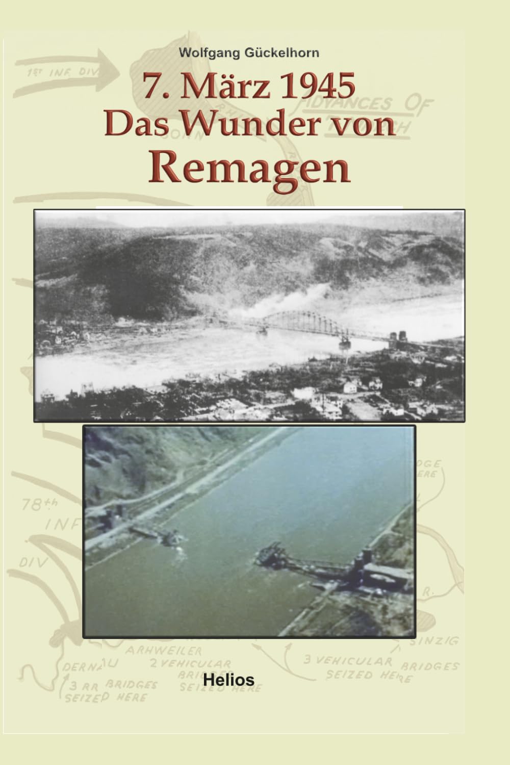 7. März 1945 Das Wunder von Remagen Fiction