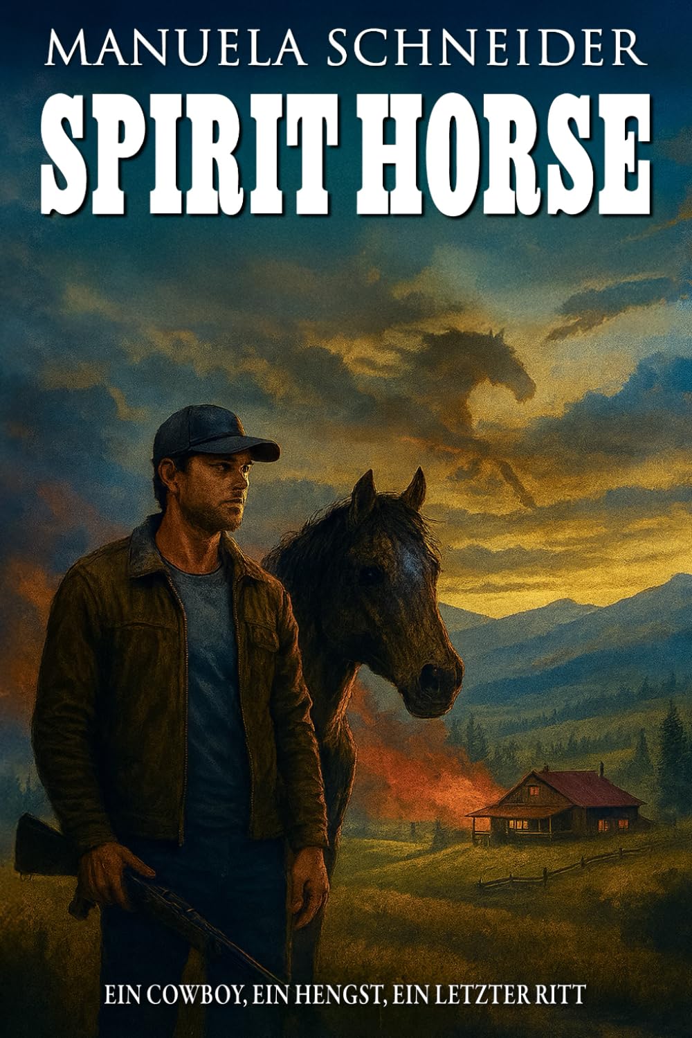 Spirit Horse - Ein Cowboy, ein Hengst, ein letzter Ritt Contemporary literature
