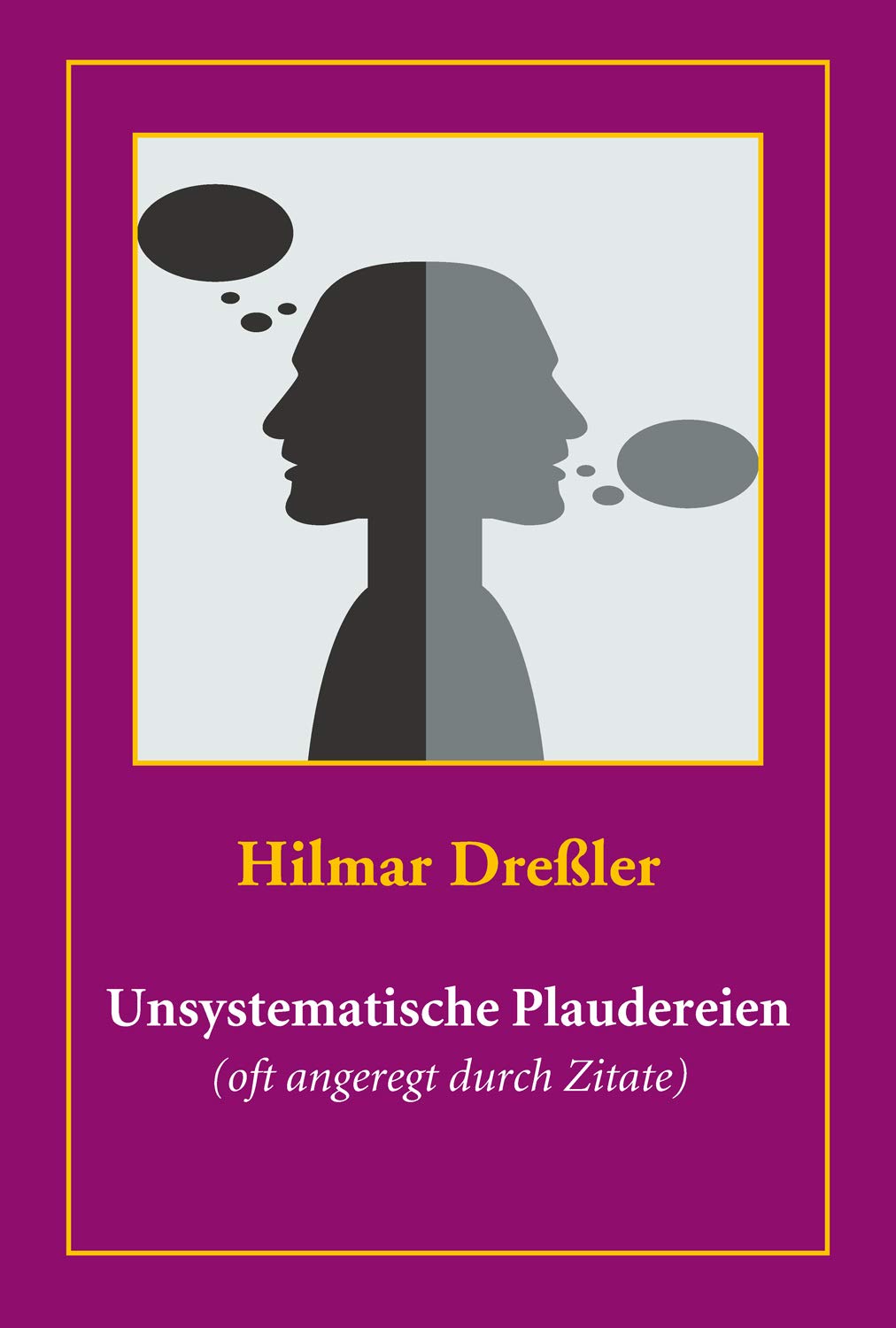 Unsystematische Plaudereien (oft angeregt durch Zitate) Philosophy