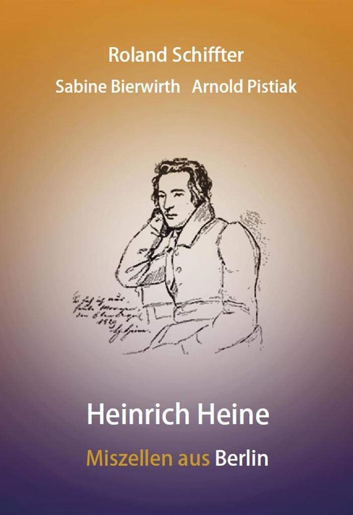 Heinrich Heine - Miszellen aus Berlin Essays & Short Stories