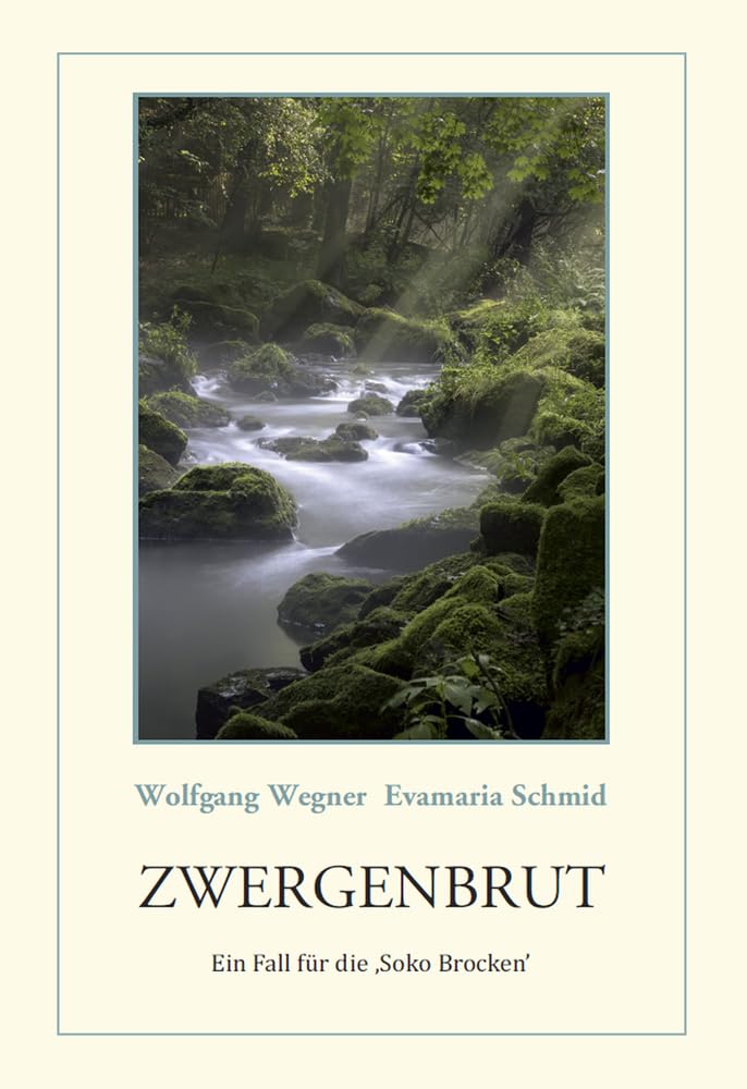 ZWERGENBRUT: Ein Fall für die 'SOKO Brocken' - Ein Harz-Krimi Contemporary literature