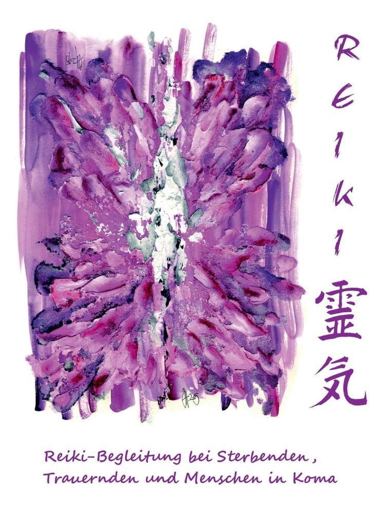 Reiki-Begleitung bei Sterbenden, Trauernden und Menschen in Koma Lifestyle