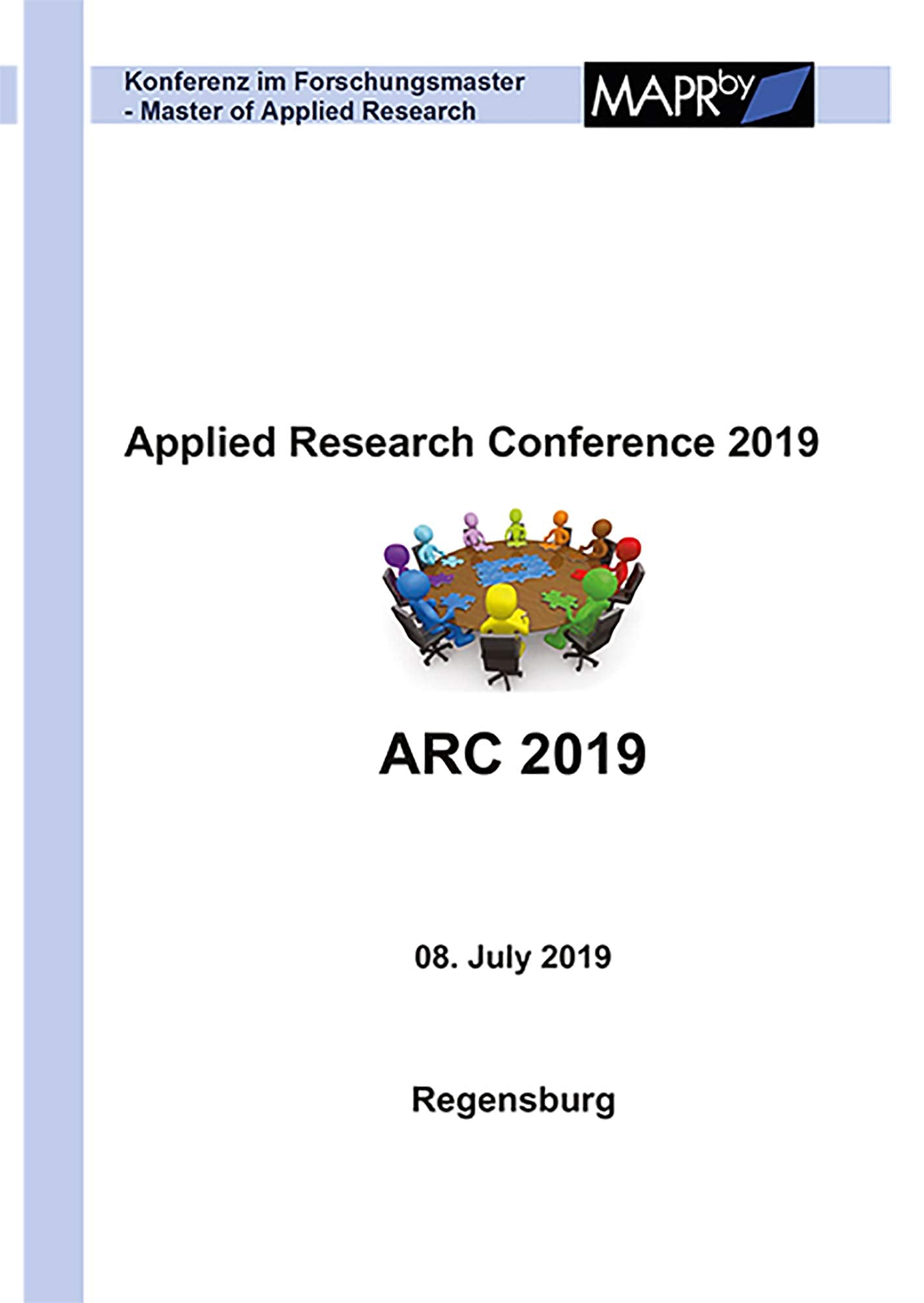 Applied Research Conference 2019: ARC 2019 Regensburg, 8 July 2019 Media & Communication