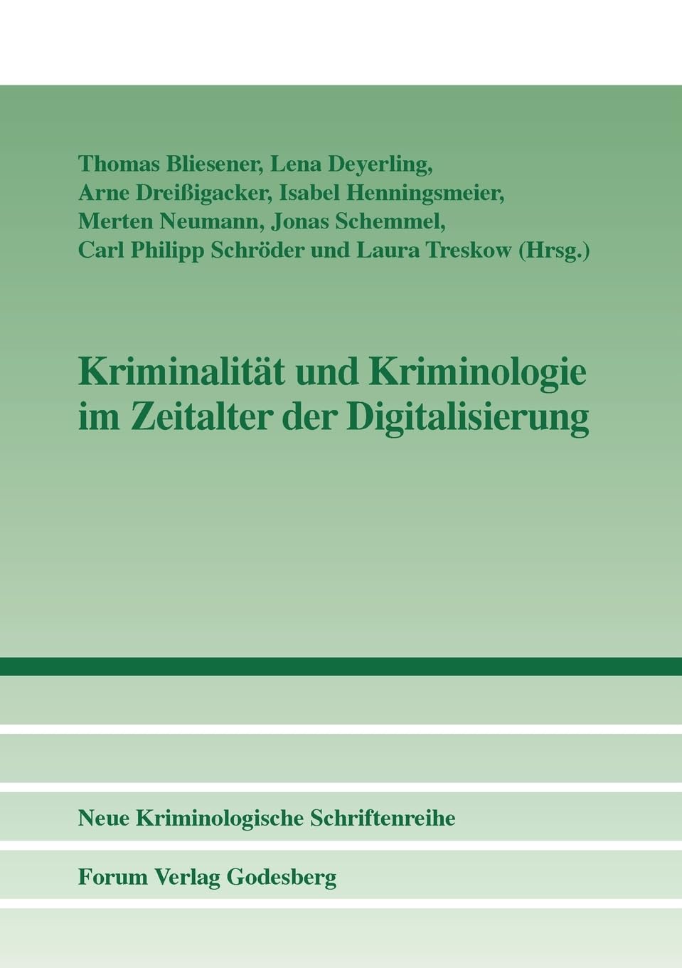 Kriminalität und Kriminologie im Zeitalter der Digitalisierung (Neue Kriminologische Schriftenreihe der Kriminologischen Gesellschaft e.V.) Young adult books