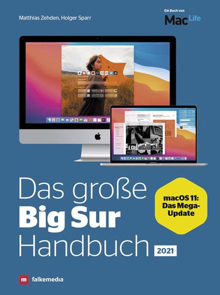 Das große Big Sur Handbuch - Apple macOS 11 Computer Science