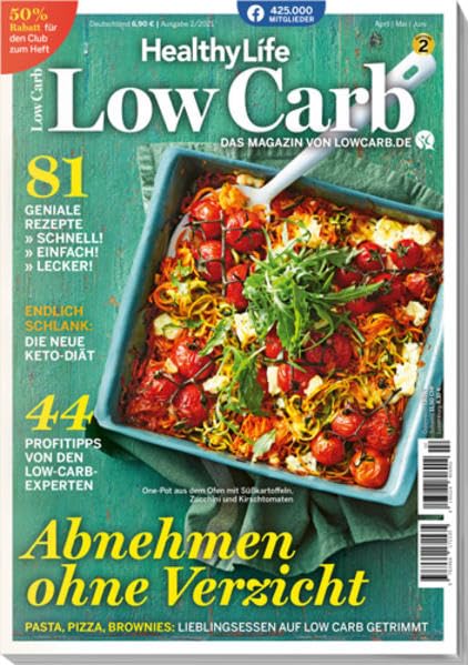 Healthy Life - Low Carb - 81 einfache und schnelle Rezepte - Abnehmen ohne Verzicht: Das Magazin von Lowcarb.de Psychology