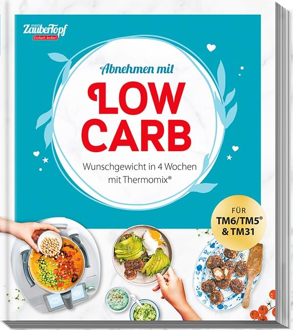 mein ZauberTopf Einfach lecker! Abnehmen mit LOW CARB Leisure, Home & Garden
