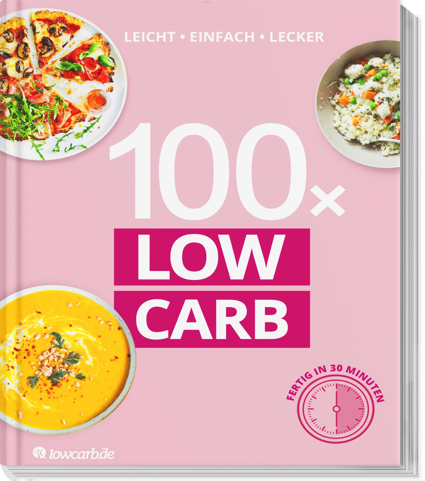 100x LOW CARB: LEICHT • EINFACH • LECKER. Fertig in 30 Minuten (Abnehmen mit lowcarb.de) Leisure, Home & Garden