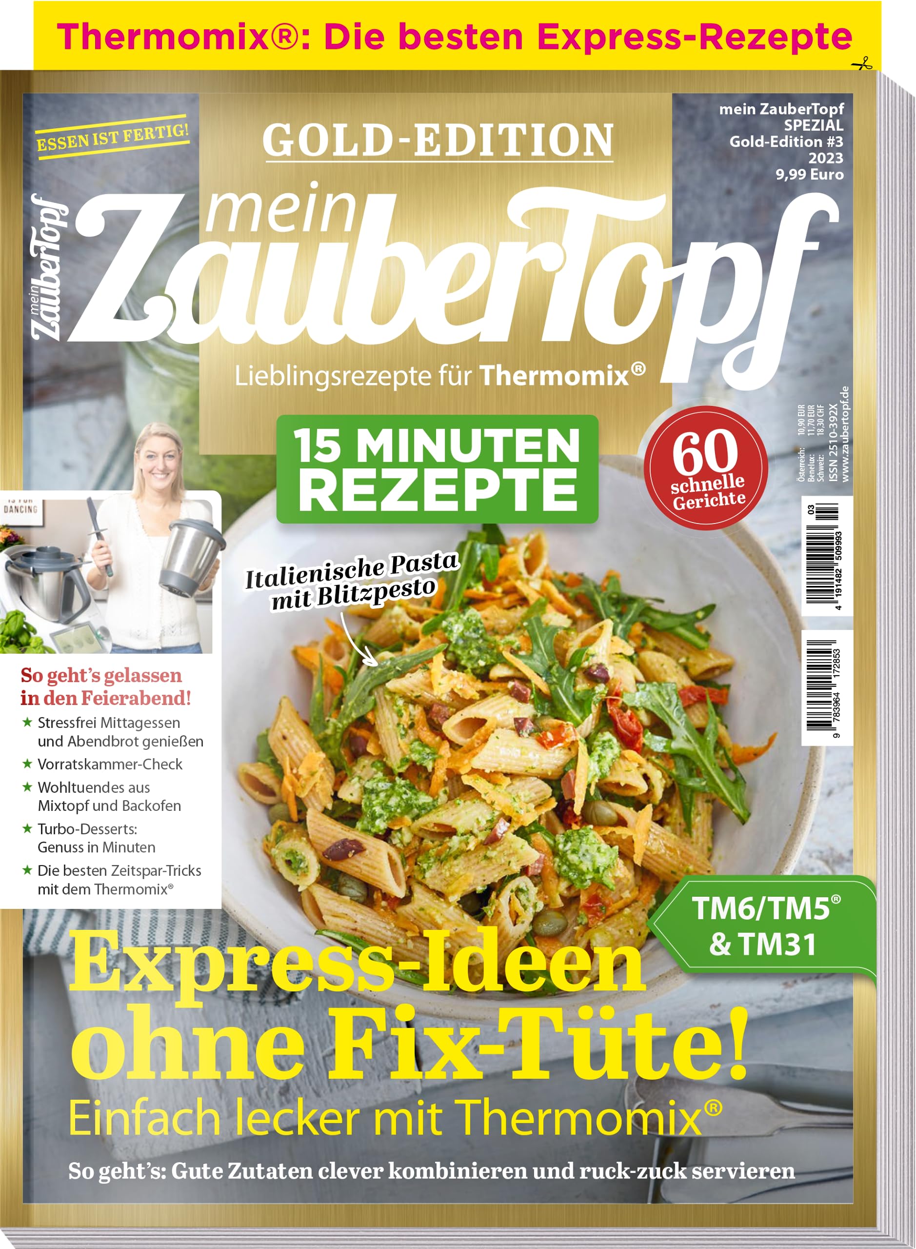 Mein Zaubertopf Gold Edition 3/23 - 15 Minuten Rezepte für Thermomix ® - 60 Express - Rezepte für den Thermomix ® TM5® TM31 TM6 Books