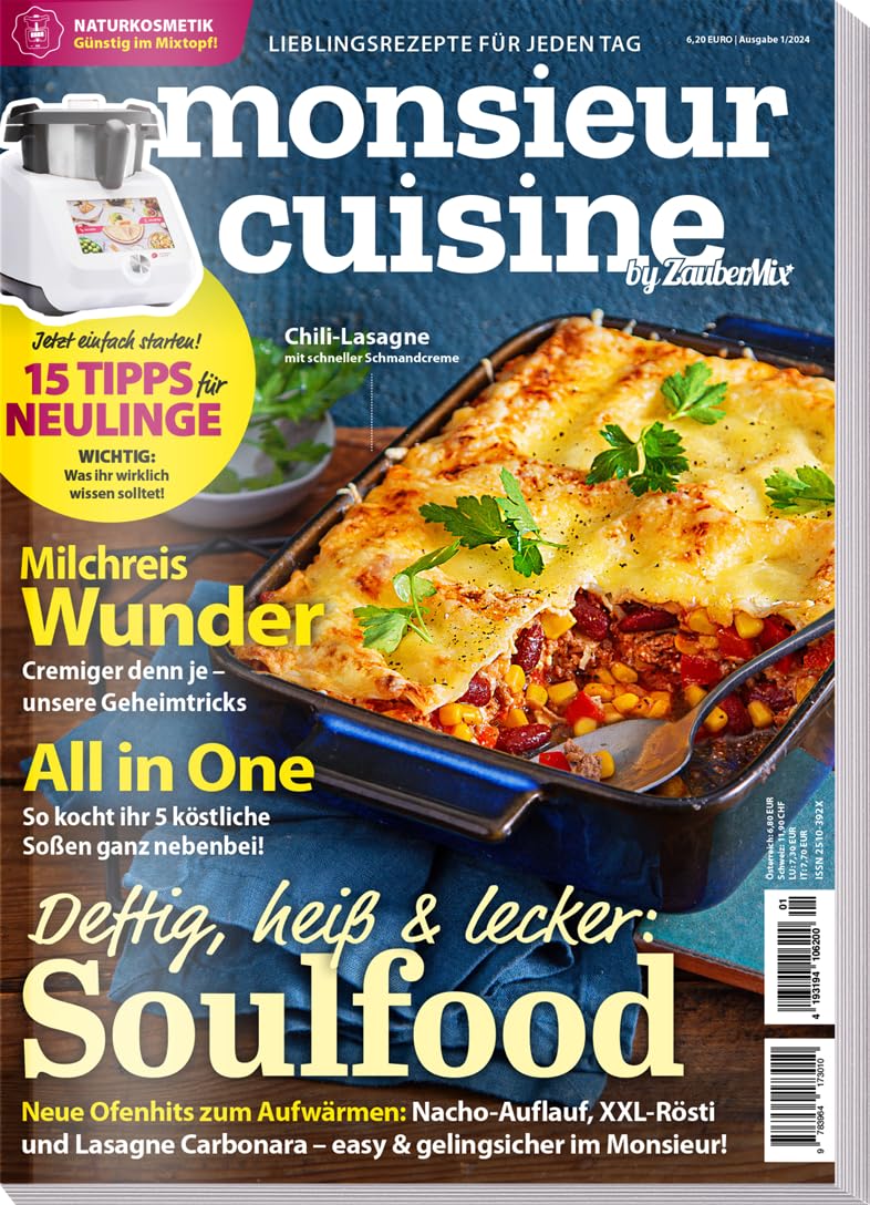 Monsieur Cuisine by Zaubermix - 01/24 - 15 Tipps für Neulinge - All in One - Milchreis - Soulfood - Neue Ofenhits - Naturkosmetik Books